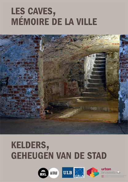 Kelders, geheugen van de stad